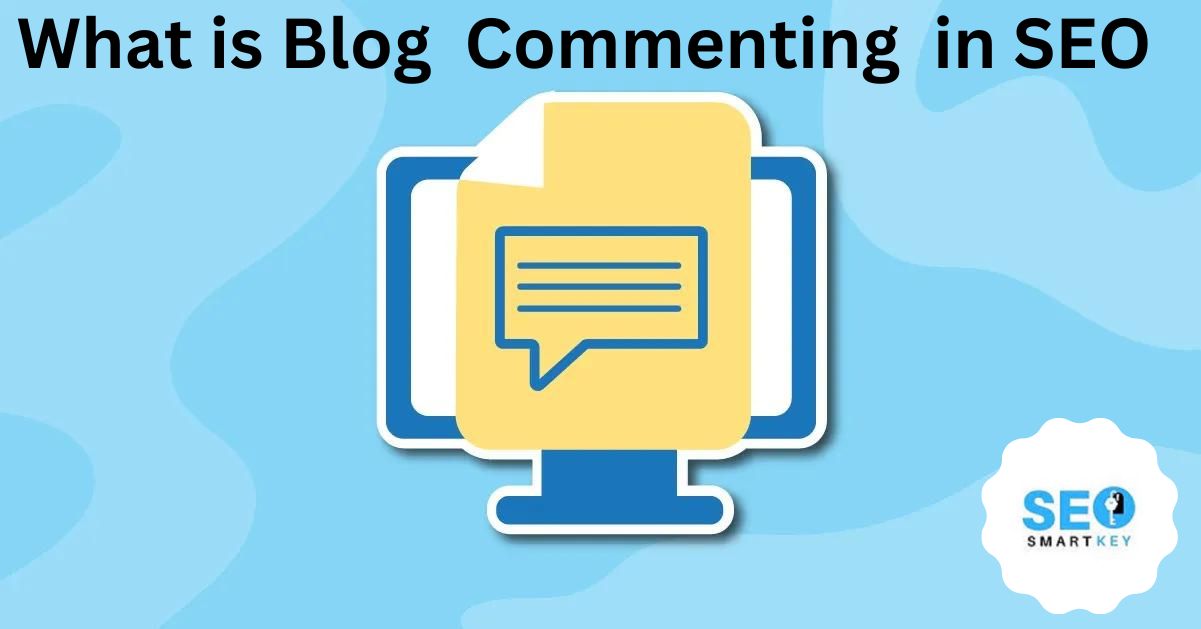 What is Blog Commenting in SEO