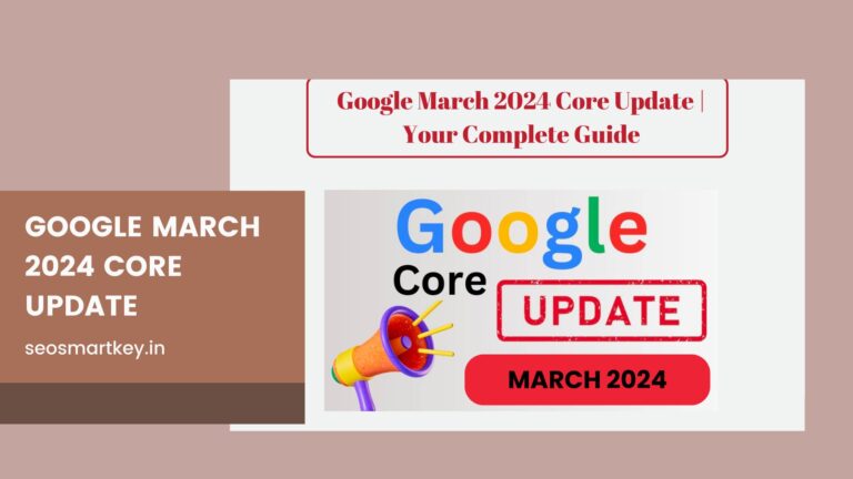 Google March 2024 Core Update