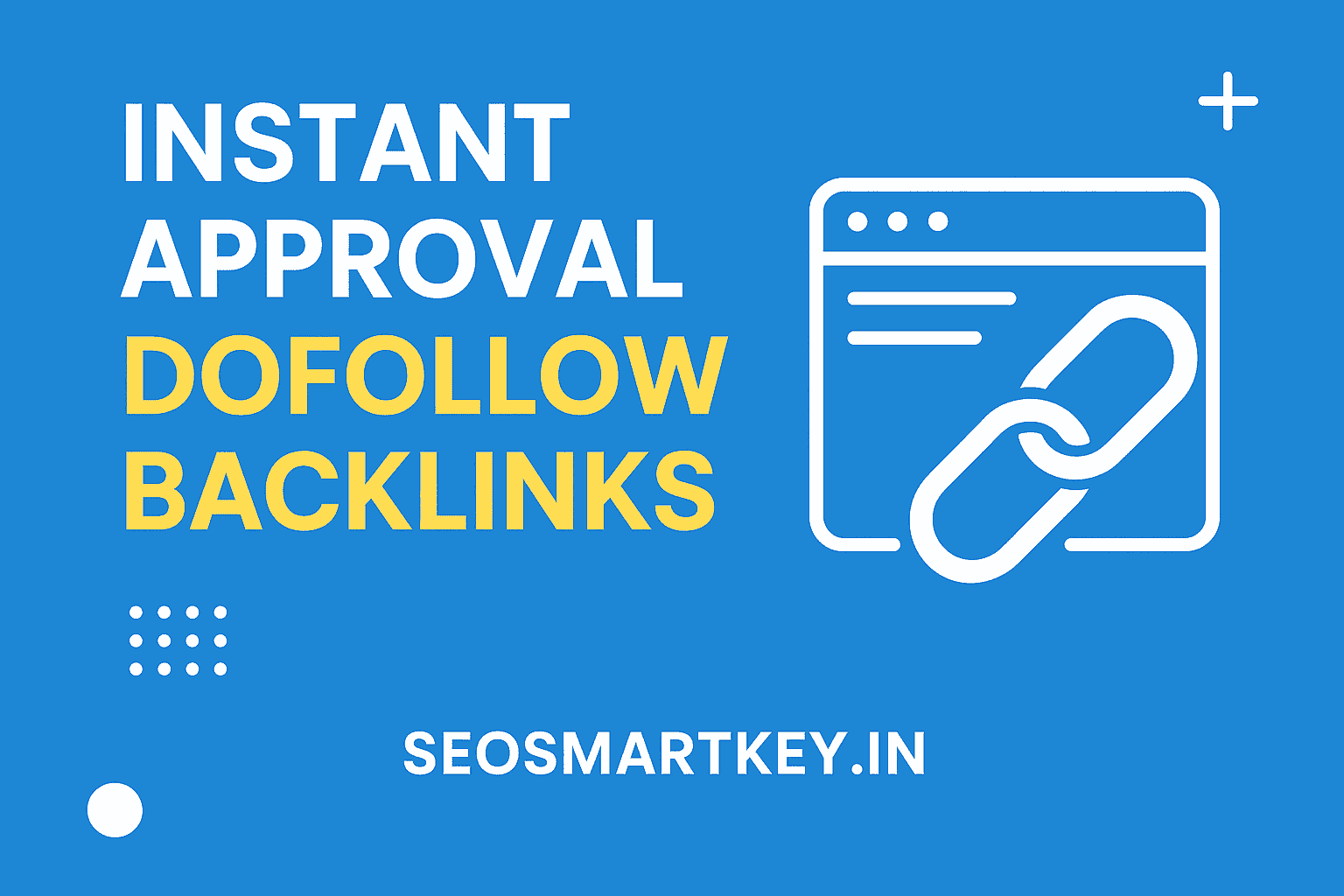 Instant approval dofollow backlinks