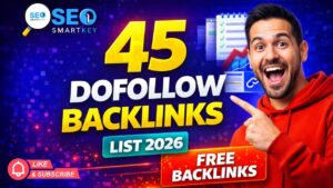List of 45 Free High DA-PA Do-Follow Backlinks Sites